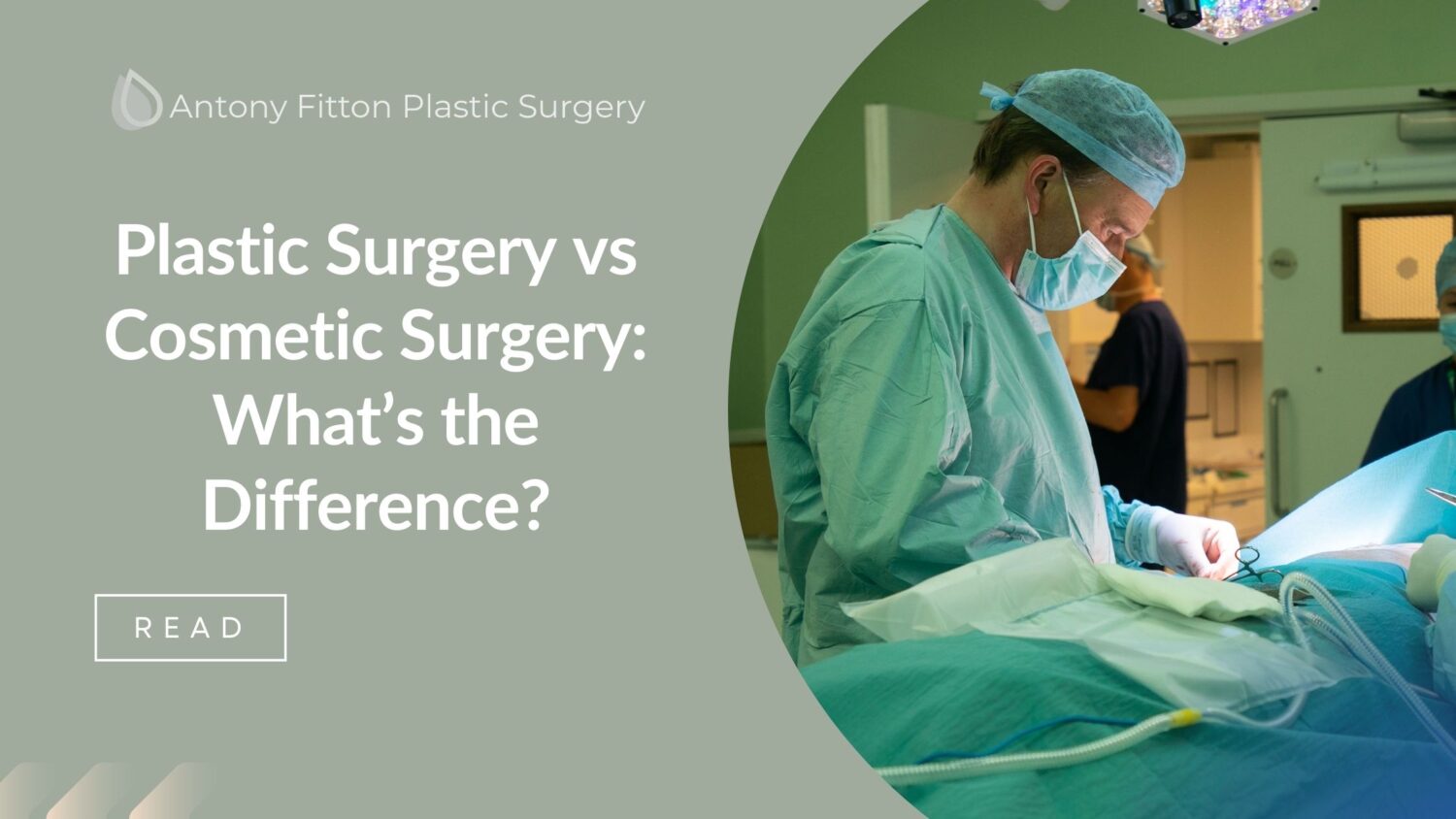Plastic Surgery vs Cosmetic Surgery: What’s the Difference? |Antony Fitton Plastic Surgery Plymouth & Truro
