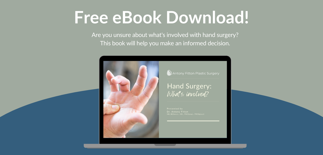 Hand Surgery; What's involved? | Antony Fitton Plastic Surgeon Plymouth & Truro