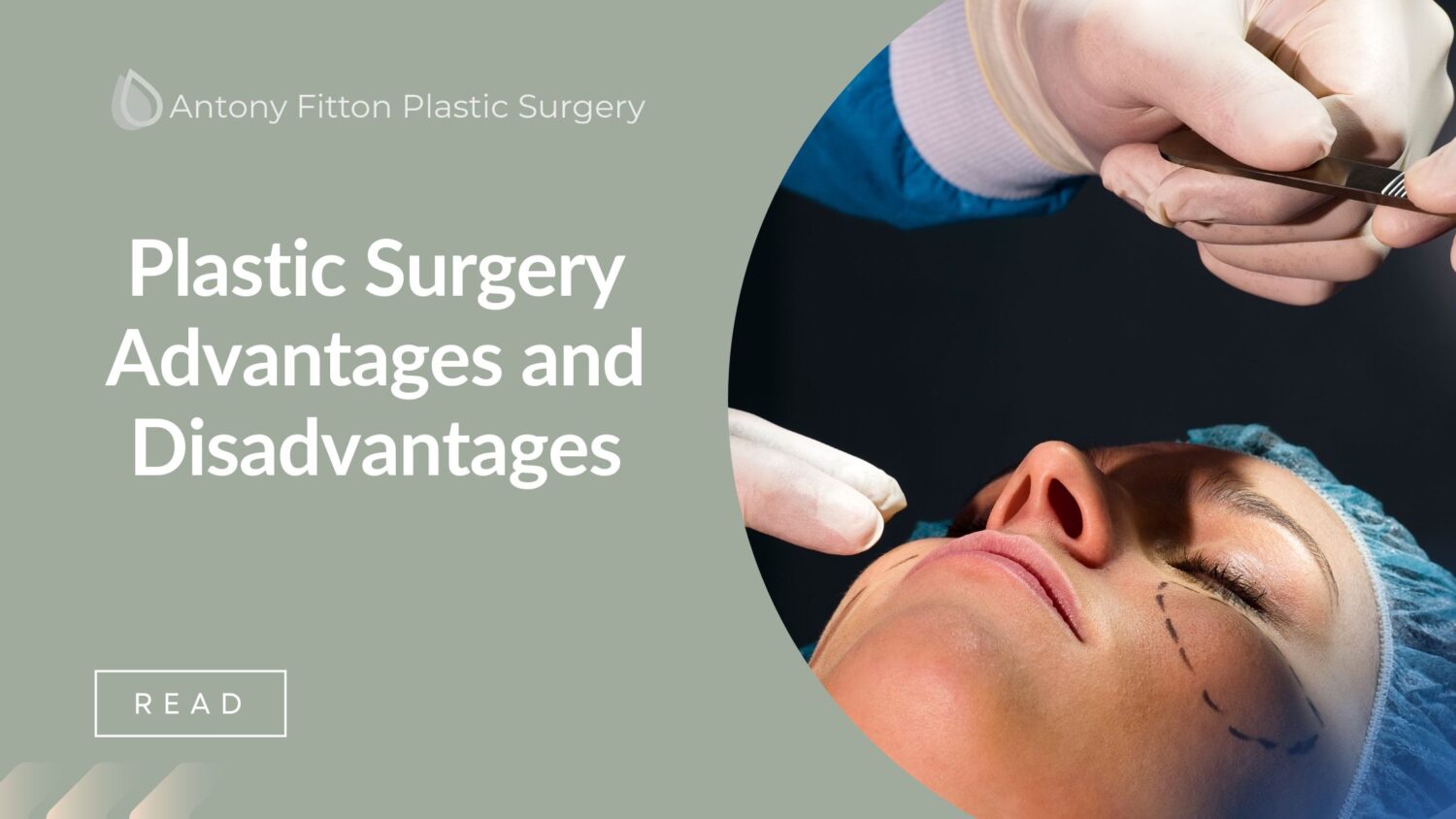Plastic Surgery Advantages and Disadvantages