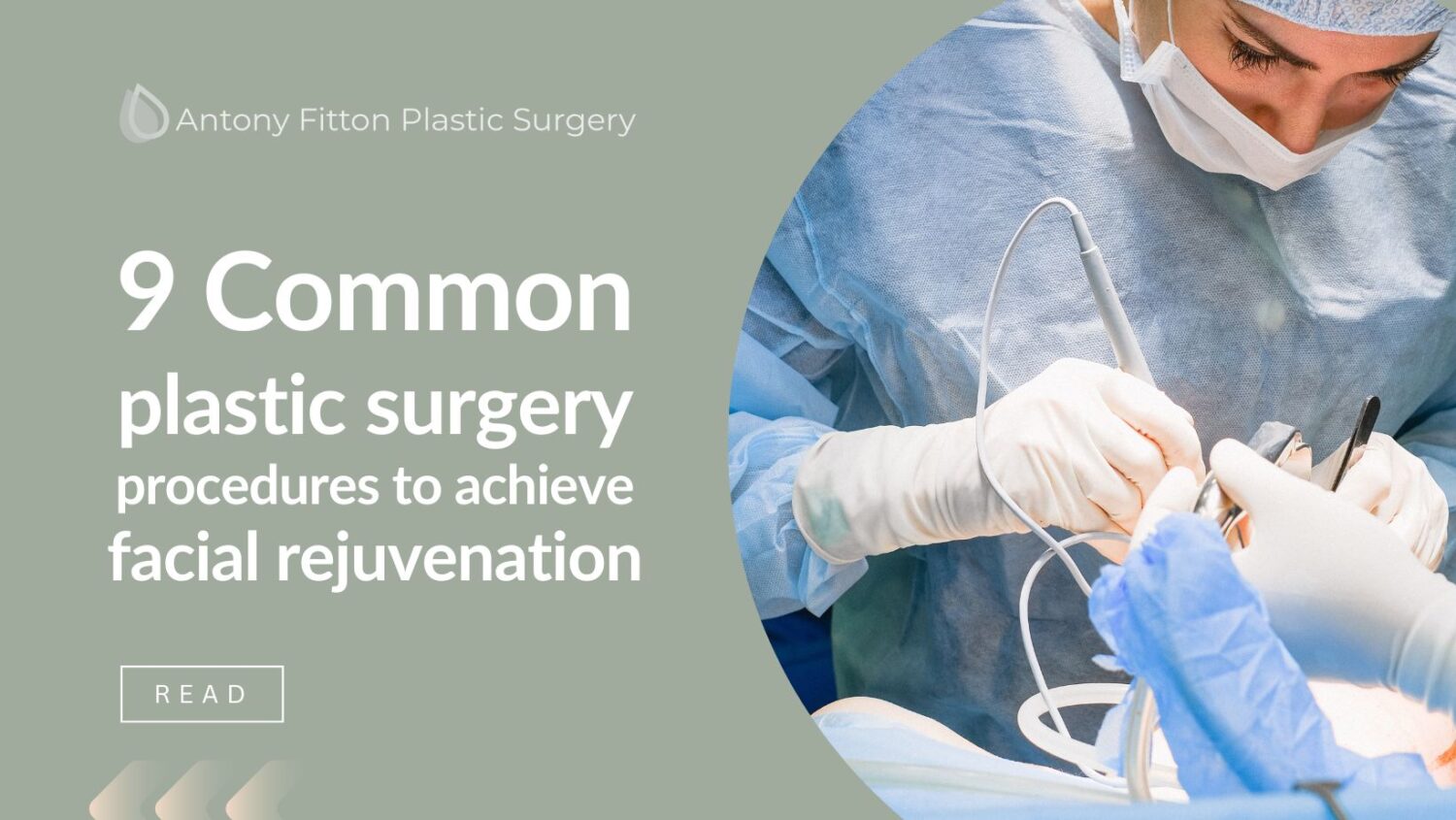 9 Common plastic surgery procedures to achieve facial rejuvenation