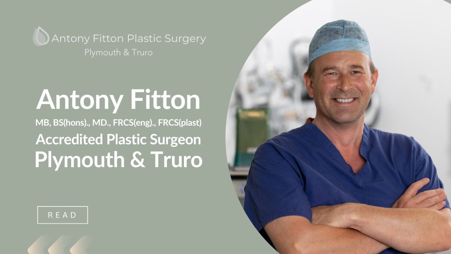 Antony Fitton Accredited Plastic Surgeon Plymouth & Truro