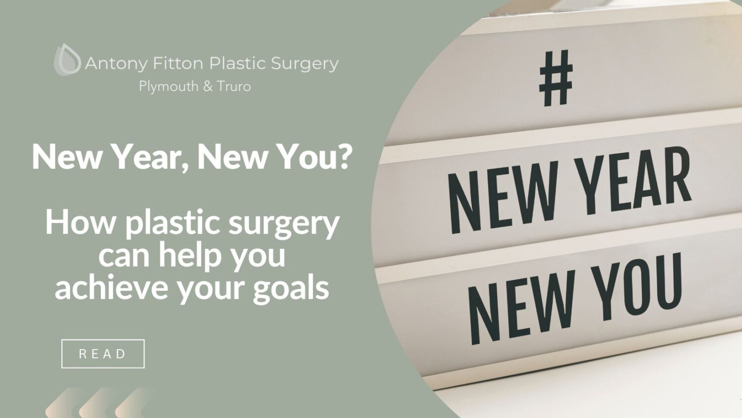 New Year, New You? How plastic surgery can help you achieve your goals.New Year, New You? How plastic surgery can help you achieve your goals.
