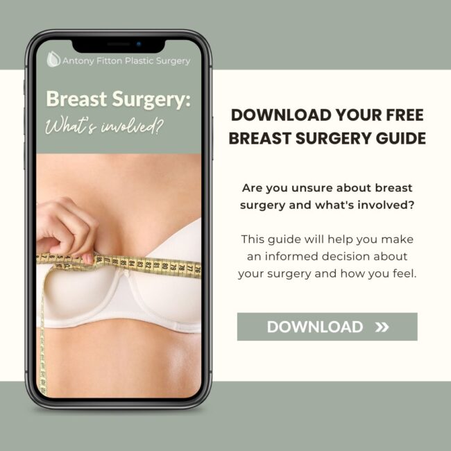 Breast Surgery Guide | Antony Fitton Plastic Surgery | Plymouth and Truro.