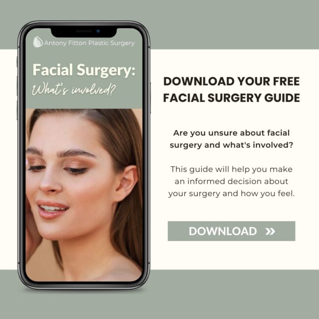 Face Surgery Guide | Antony Fitton Plastic Surgery | Plymouth and Truro.